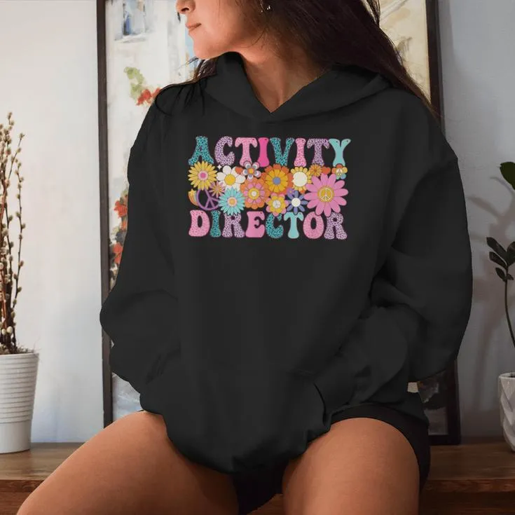 Activity Director Week Groovy Appreciation Day For Women Women Hoodie