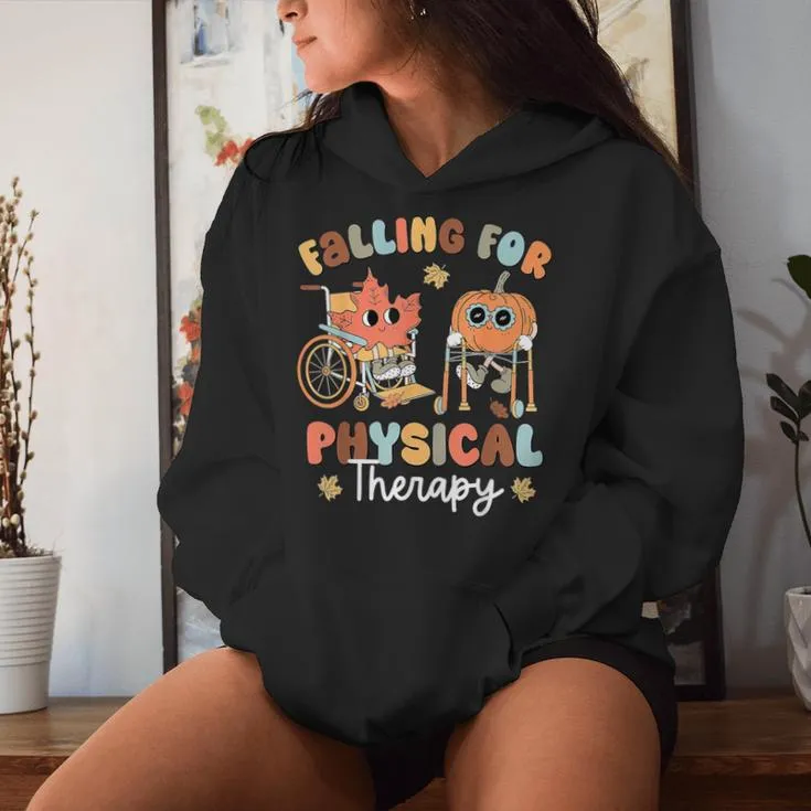 Falling For Physical Therapy Pt Pumpkin Fall Thanksgiving Women Hoodie