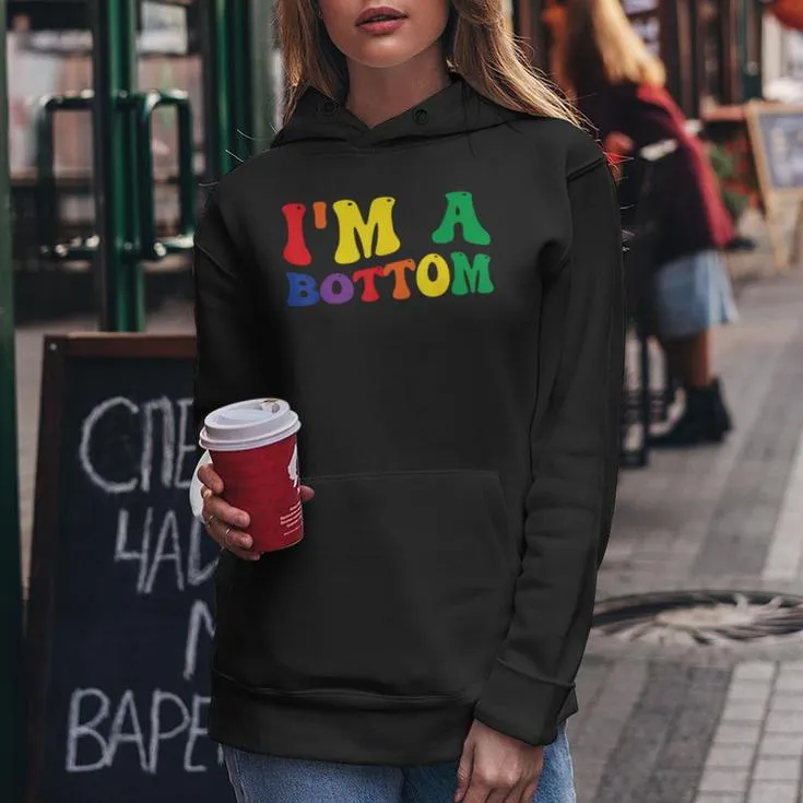 Gay Pride Rainbow Flag I'm A Bottom Women Hoodie